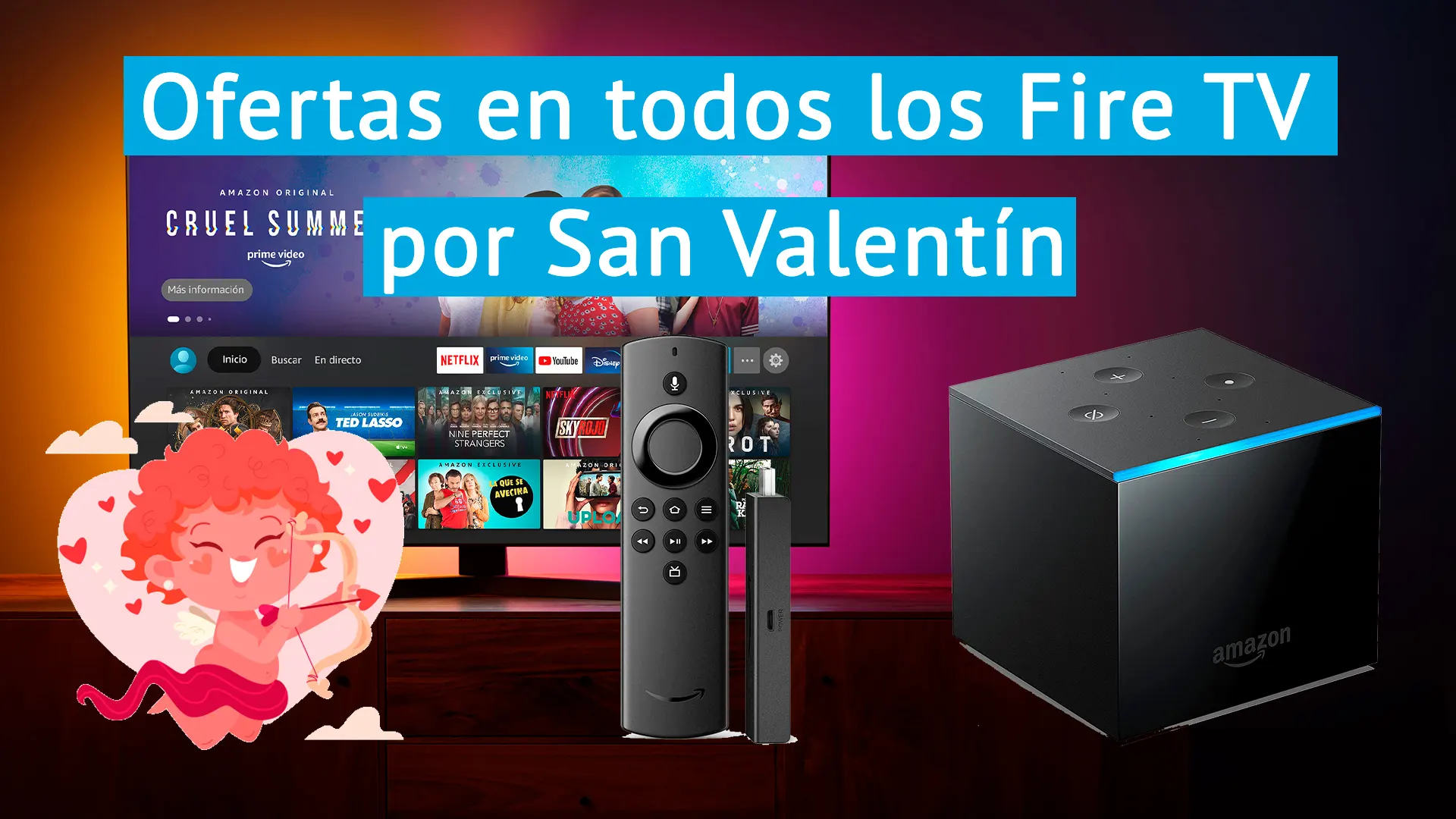 Todas las ofertas del Amazon Fire TV que te enamorarán por San Valentín