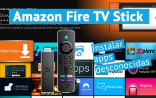 Cómo instalar Apps externas en el Amazon Fire TV Stick