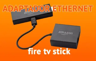 Adaptador Amazon Ethernet para el Fire TV Stick