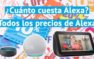 alexa precio Cuánto cuesta Alexa