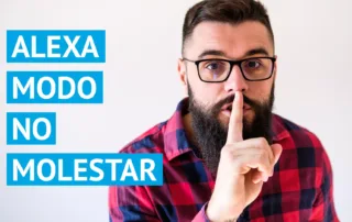 Alexa tiene el modo no molestar para no distraerte