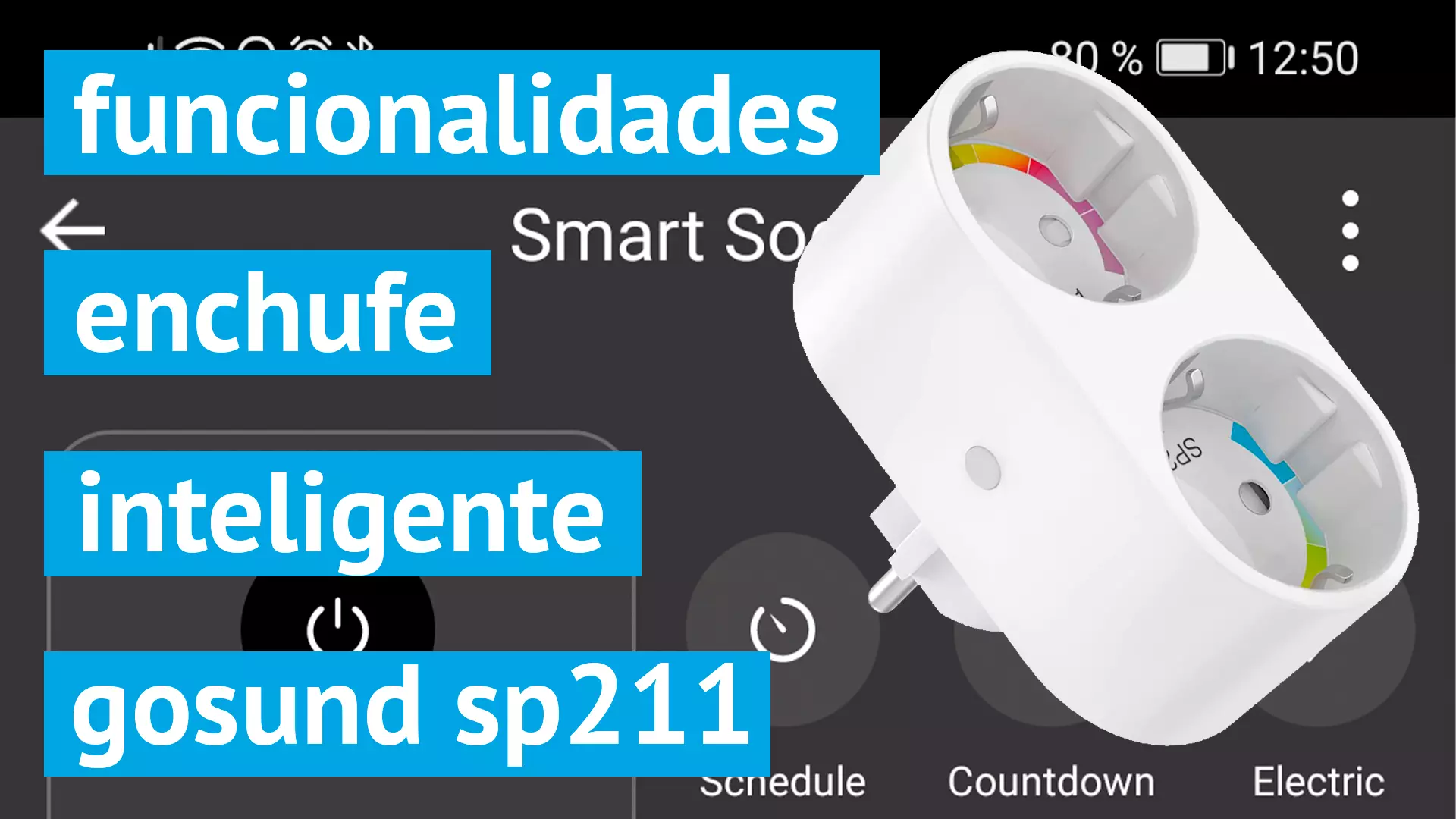 Funcionalidades del enchufe inteligente wifi Gosund SP211