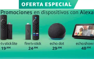 Hoy precios mínimos históricos en Alexa, Echo Dot, Fire TV Stick, Echo Show, y más