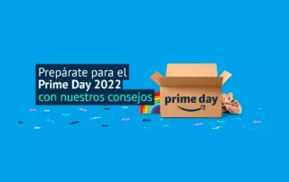 Prepárate para el Amazon Prime Day 2022 con nuestros consejos y actualiza tu Hogar Digital