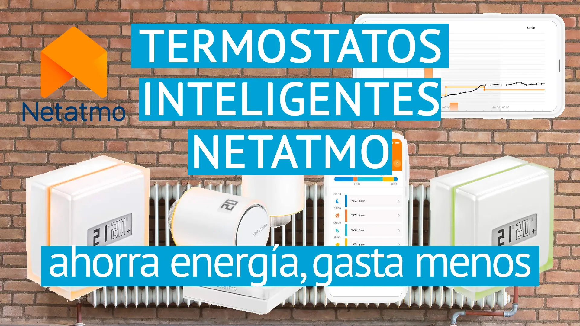 Termostatos Netatmo inteligentes con o sin acceso a la caldera o fuente de calor