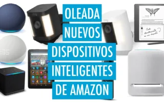 Oleada de nuevos dispositivos inteligentes de Amazon