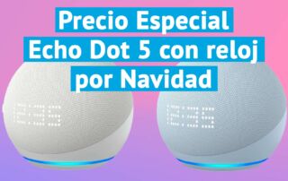 Precio Especial Echo Dot 5 con reloj por Navidad 2022