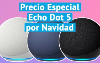 Precio Especial Echo Dot 5 por Navidad 2022