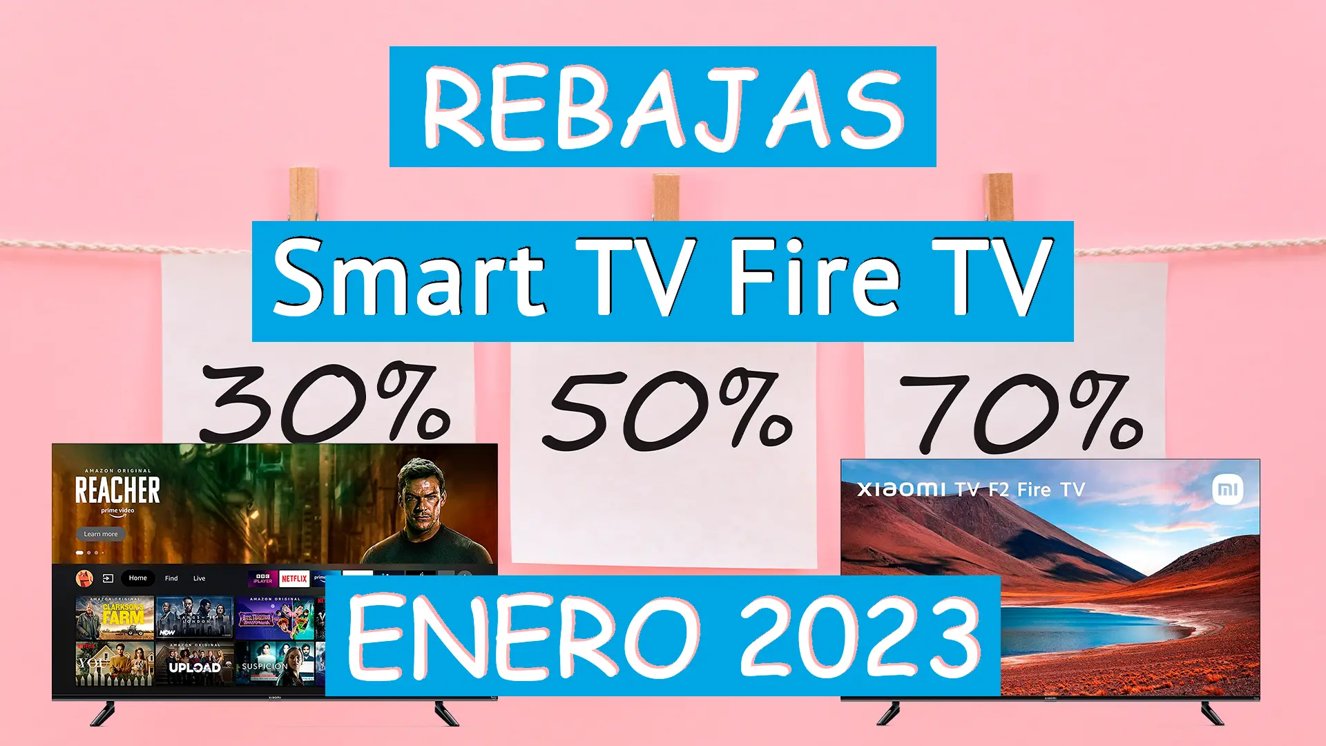 Rebajas Enero 2023 Smart TV Fire TV, ¡ya están aquí!
