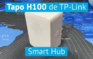 Tapo H100 Smart Hub de TP-Link al detalle