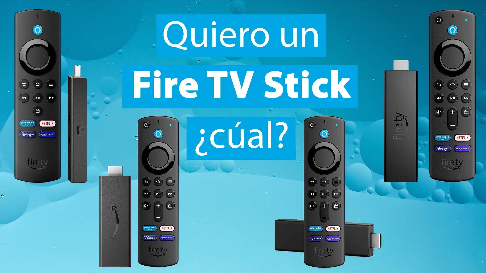 Me interesa un Amazon Fire TV Stick, ¿pero cuál?