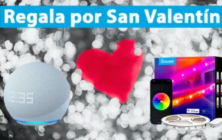 Regala por San Valentín 2023 un Echo Dot y una Tira de luces Led inteligente a tu pareja