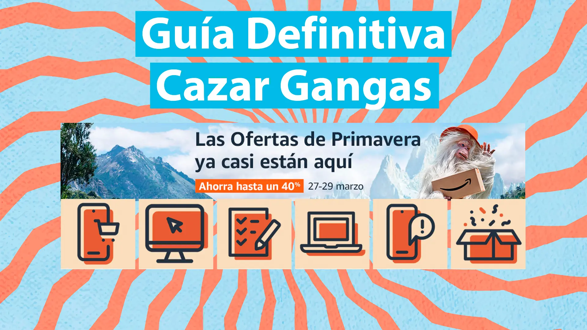 Guía Definitiva para Cazar Gangas en las Ofertas de Primavera en Amazon