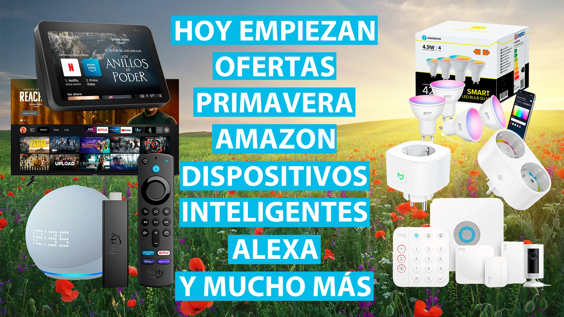 Hoy empiezan las Ofertas de Primavera Amazon 2023 con descuentos en vivo de dispositivos Alexa