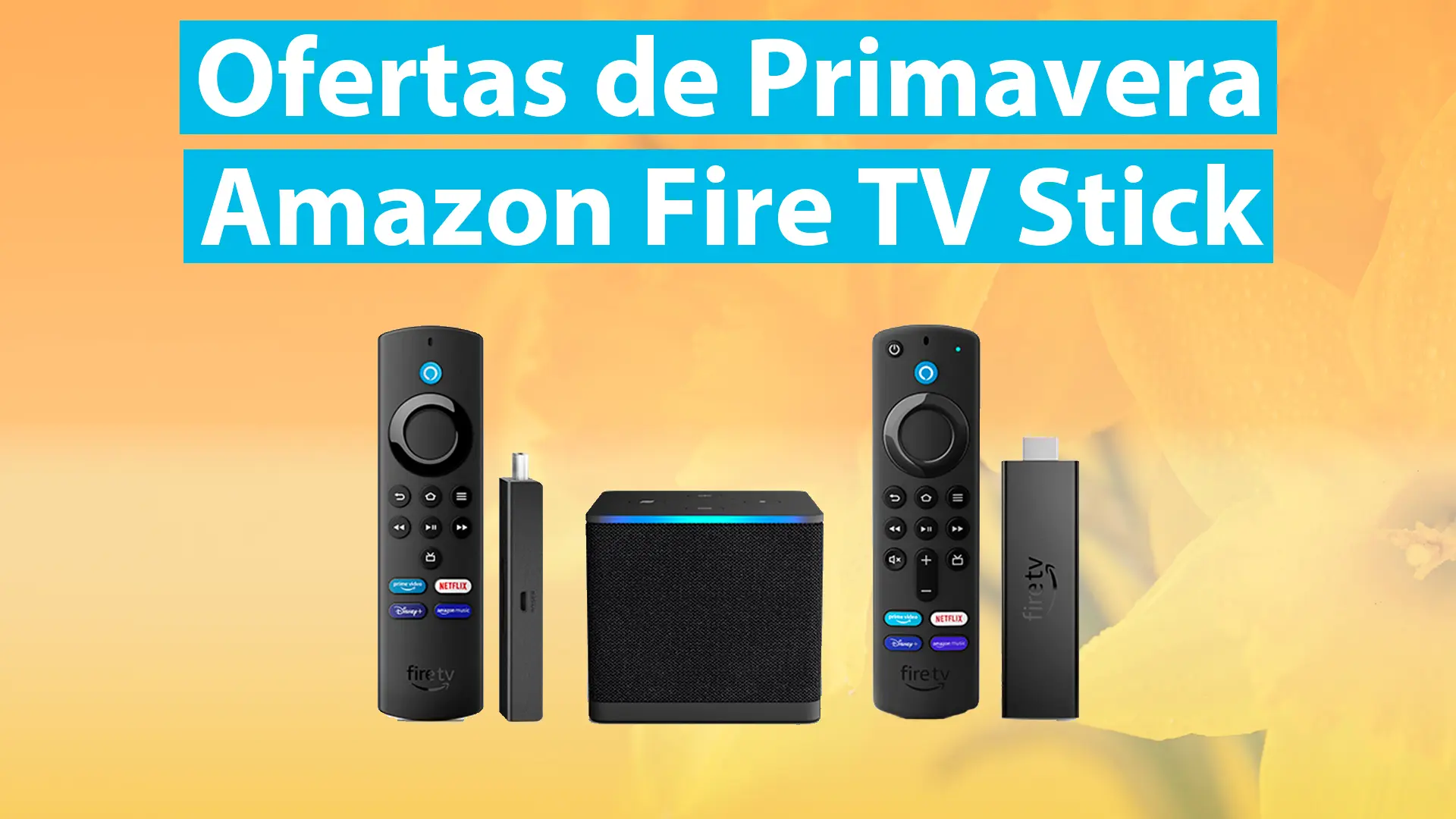 Ofertas de Primavera 2023 Amazon Fire TV Stick