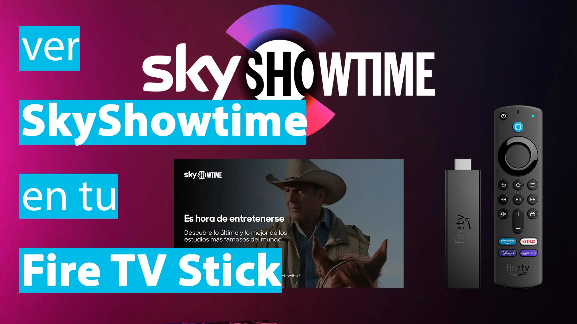 Ya se puede ver SkyShowtime en tu Fire TV Stick